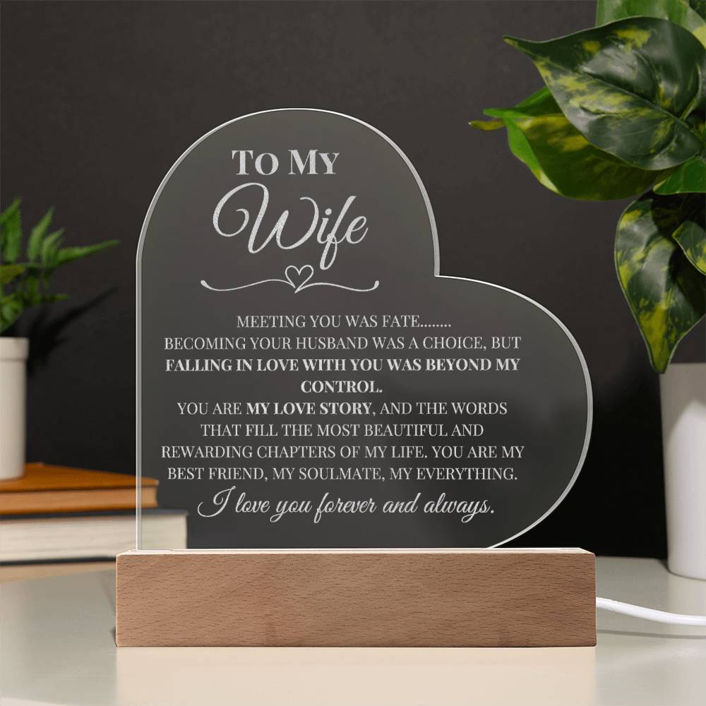 To My Wife - Acrylic Heart Plaque