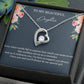 To My Beautiful Daughter -Special Girl -  Forever Love Necklace