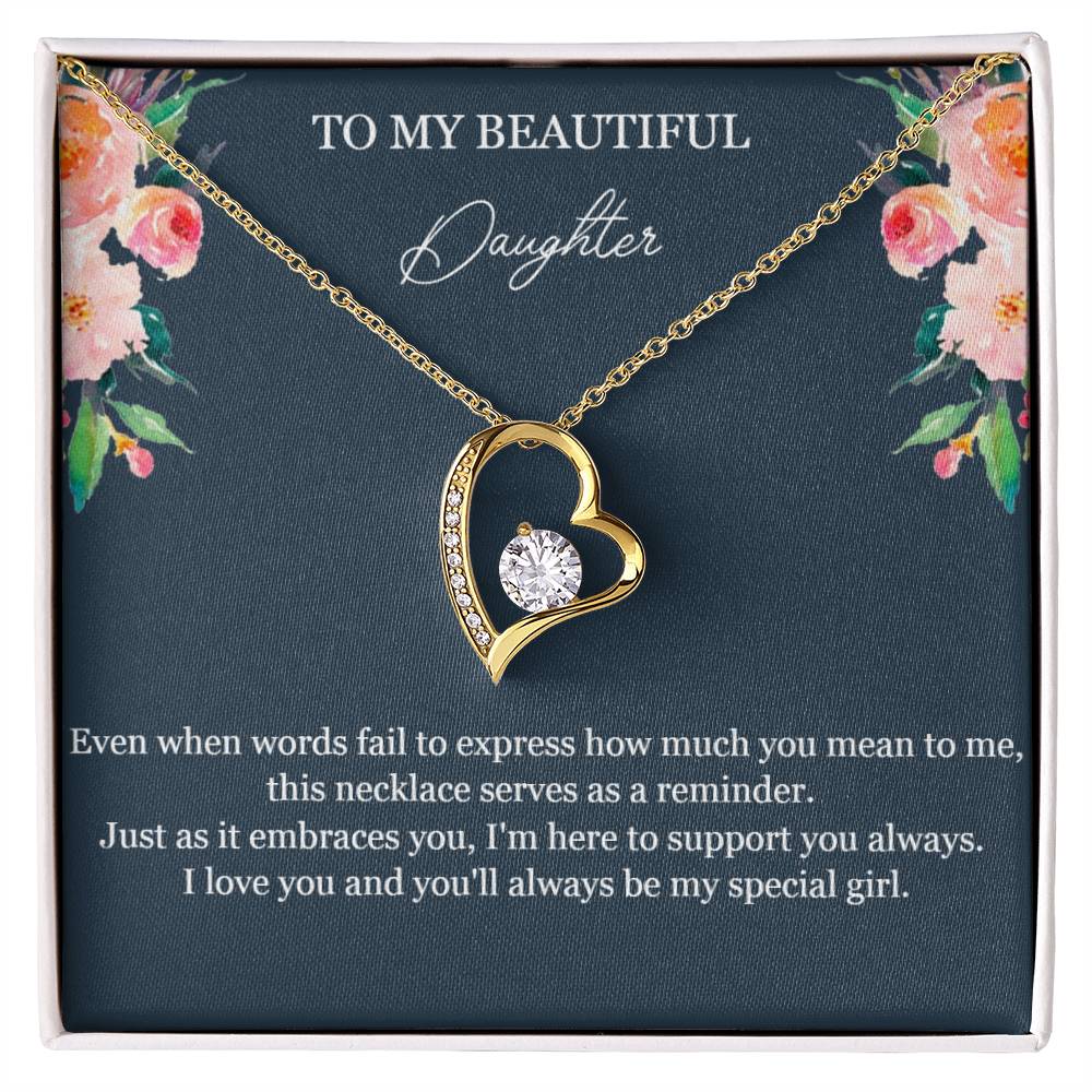 To My Beautiful Daughter -Special Girl -  Forever Love Necklace